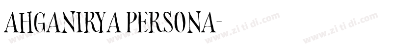 Ahganirya Persona字体转换